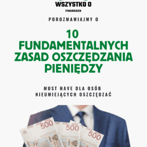Ebook 10 Fundamentalnych zasad oszczędzania pieniędzy